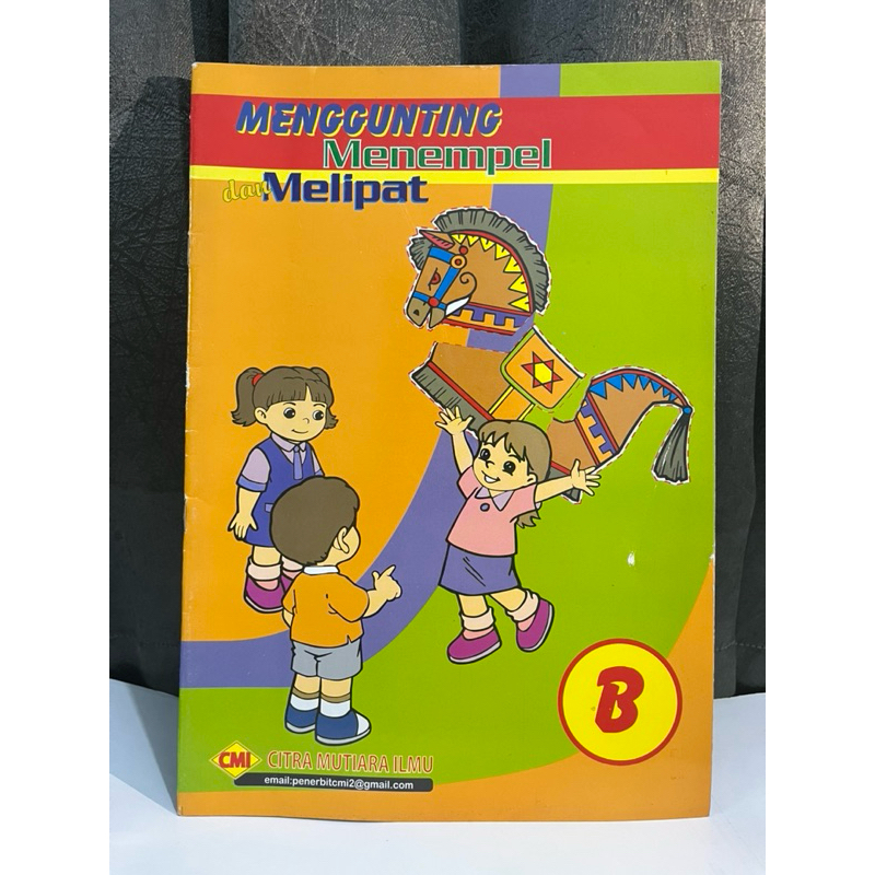 Buku Anak TK/PAUD, MENGGUNTING,MENEMPEL DAN MELIPAT (CITRA MUTIARA ILMU)