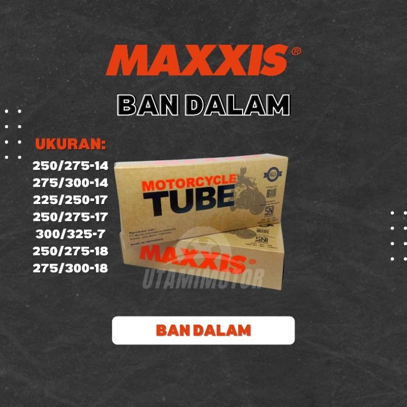 BAN DALAM MAXXIS RING 18 250/275-18 275/300-18 MAXXIS TUBE RING 18