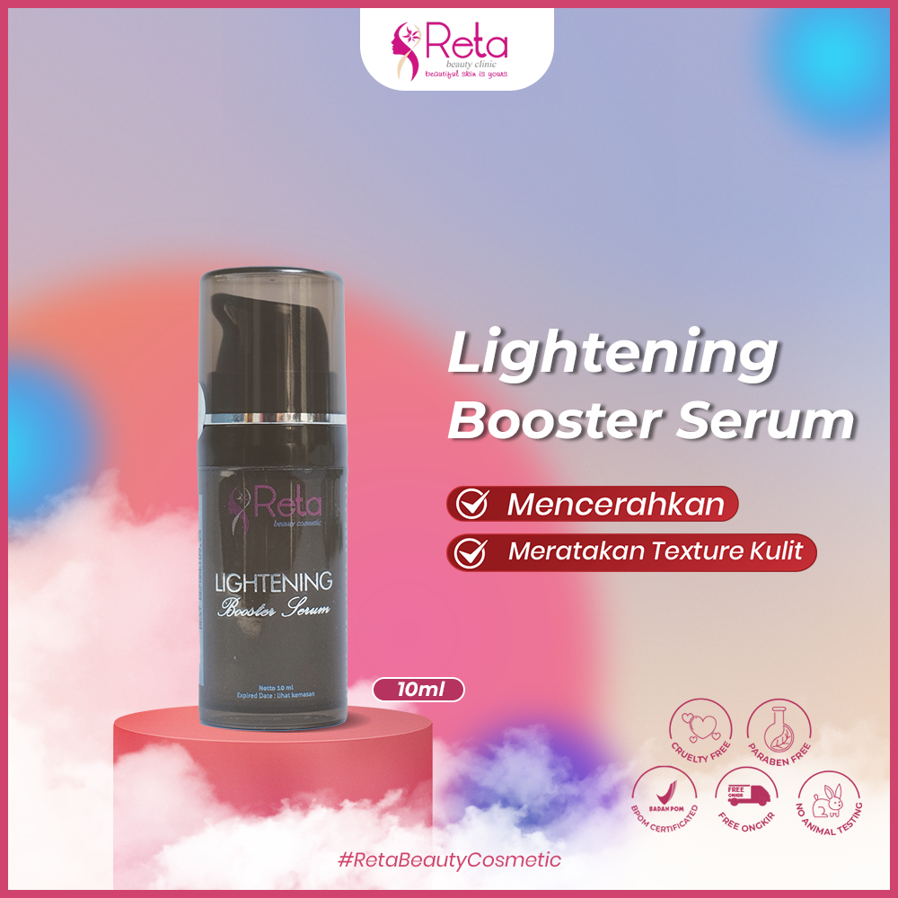 Lightening Booster Serum/Serum Retinol/Reta Beauty Clinic/Serum Wajah/Kosmetik Murah/Lightening/Cera