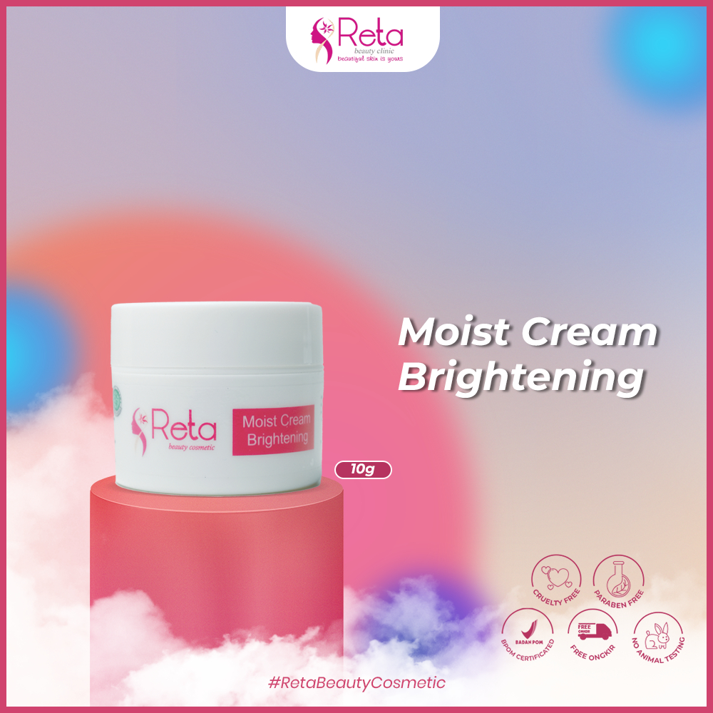 Moist Cream Brightening/Reta Beauty Clinic/Pelembap Wajah/Brightening//Brightening Moisturizer/Cream