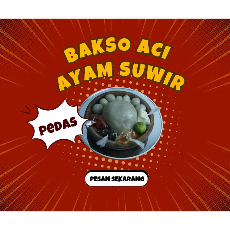 

Baso aci ayam suwir jumbo pedas Khas Tasikmalaya