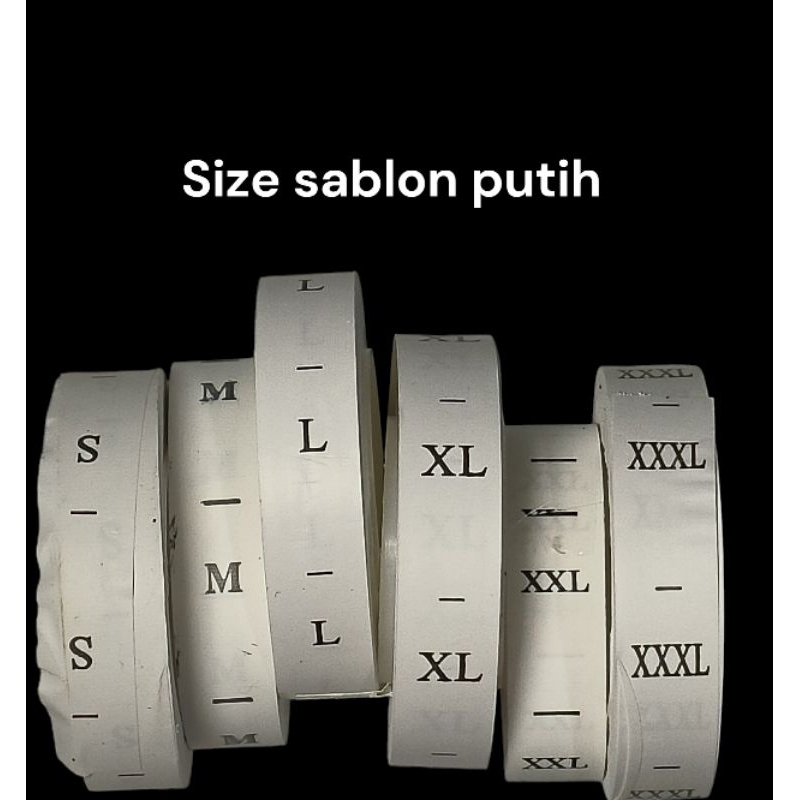 

SIZE /LABEL SABLON PUTIH