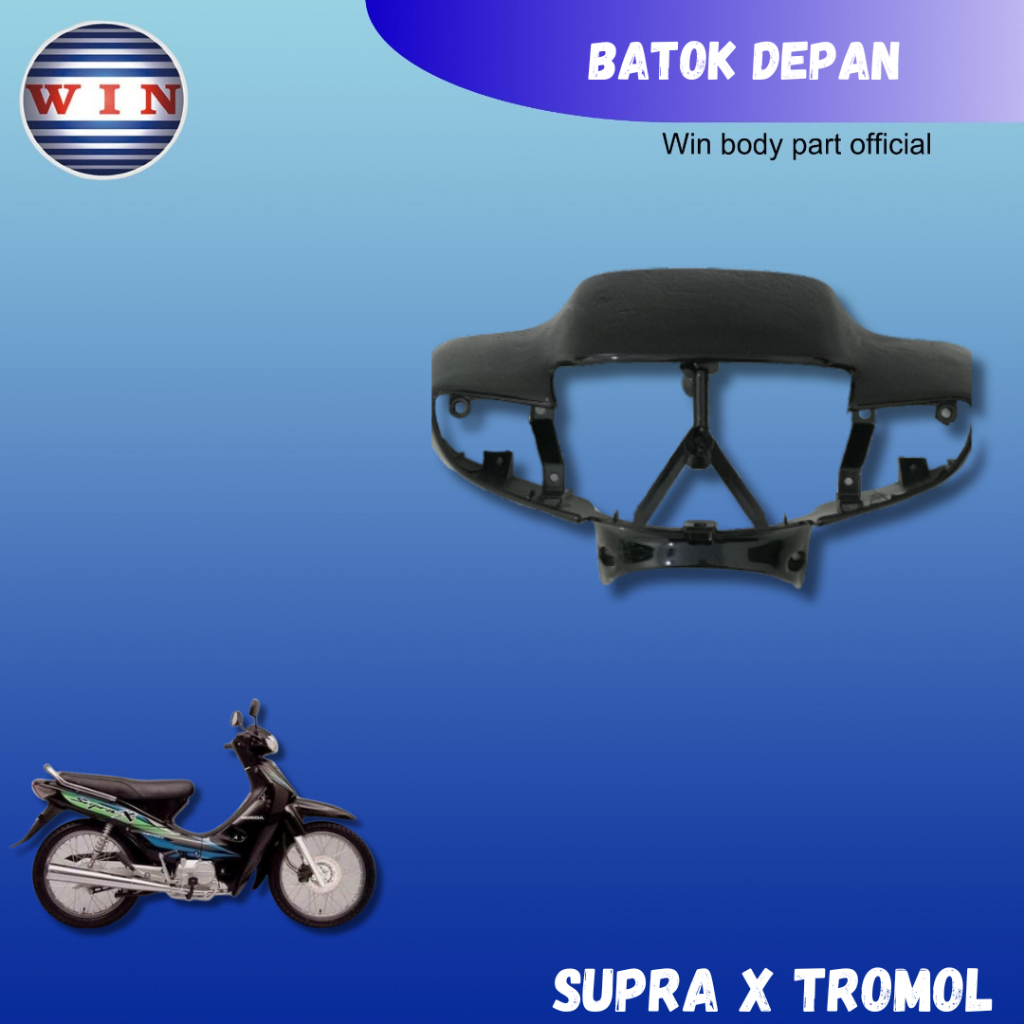 WIN BATOK DEPAN TOTOK FRONT HANDLE SUPRA X TROMOL//SUPRA LAMA MERK WIN