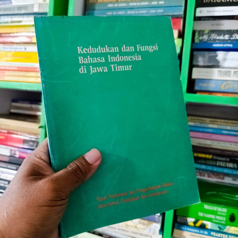 (ORI) buku kedudukan dan fungsi bahasa Indonesia di Jawa Timur