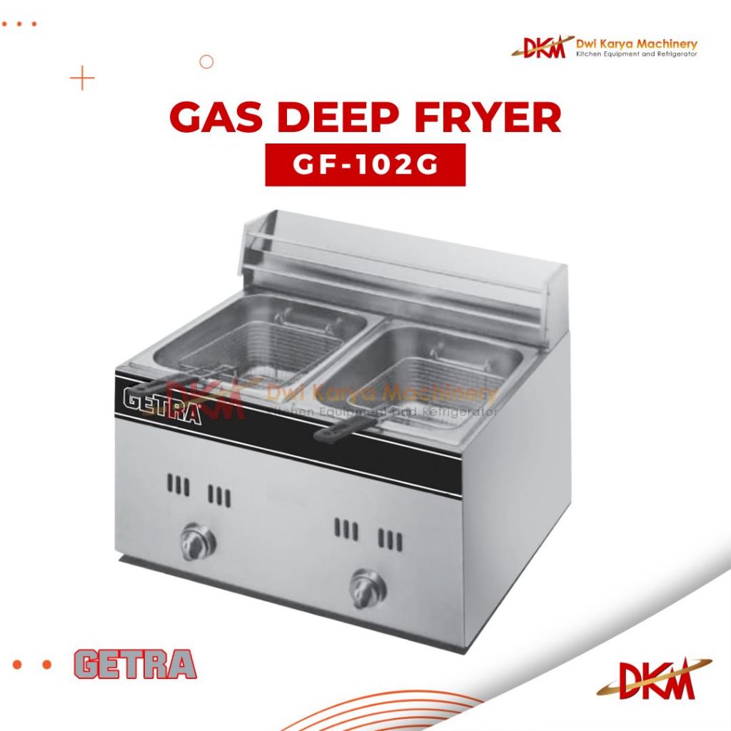 Gas Deep Freeyr GF-102G/GAS DEEP FRYER PENGGORENGAN GETRA GF 102G/GF-102G Getra/GETRA Gas Deep Fryer