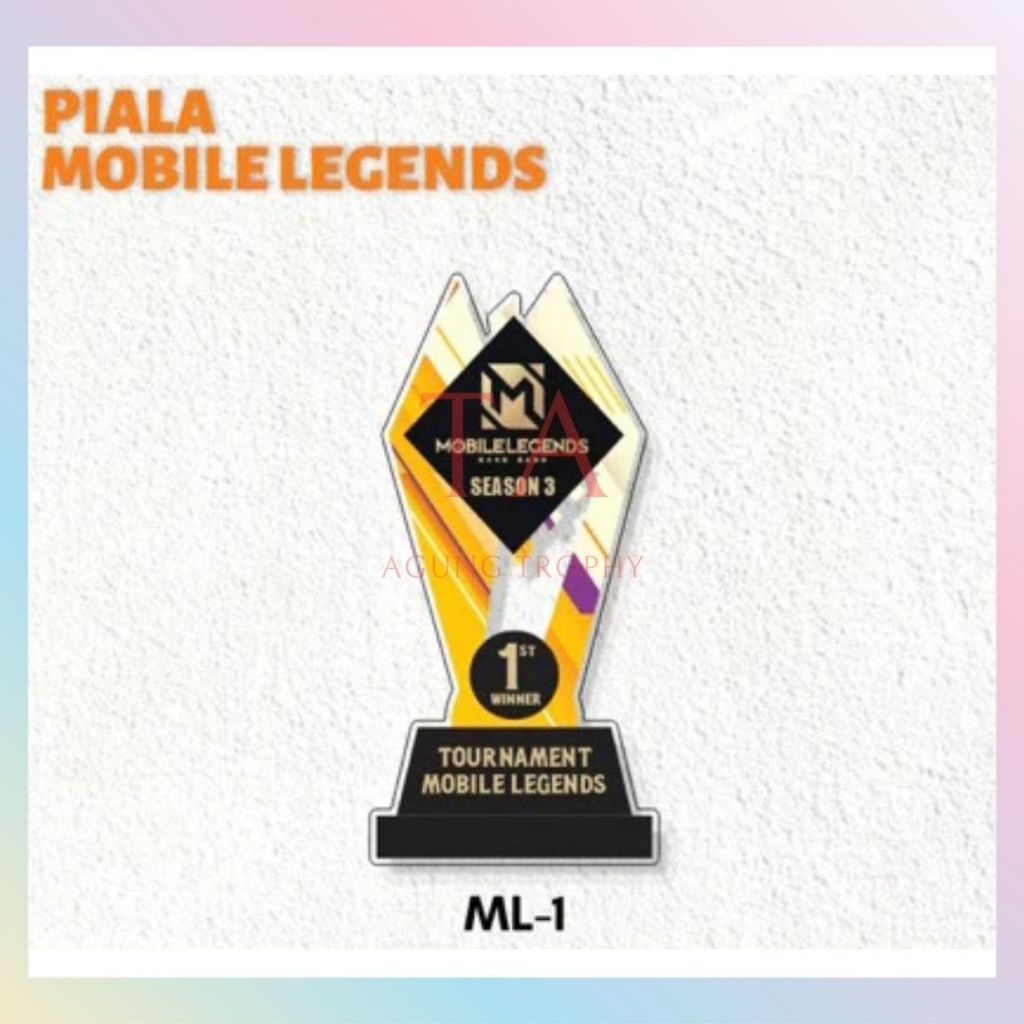 Piala Mobile Legend Trophy Mobile Legend Kejuaraan Mobile Legend Bahan Akrilik Free Design Custom