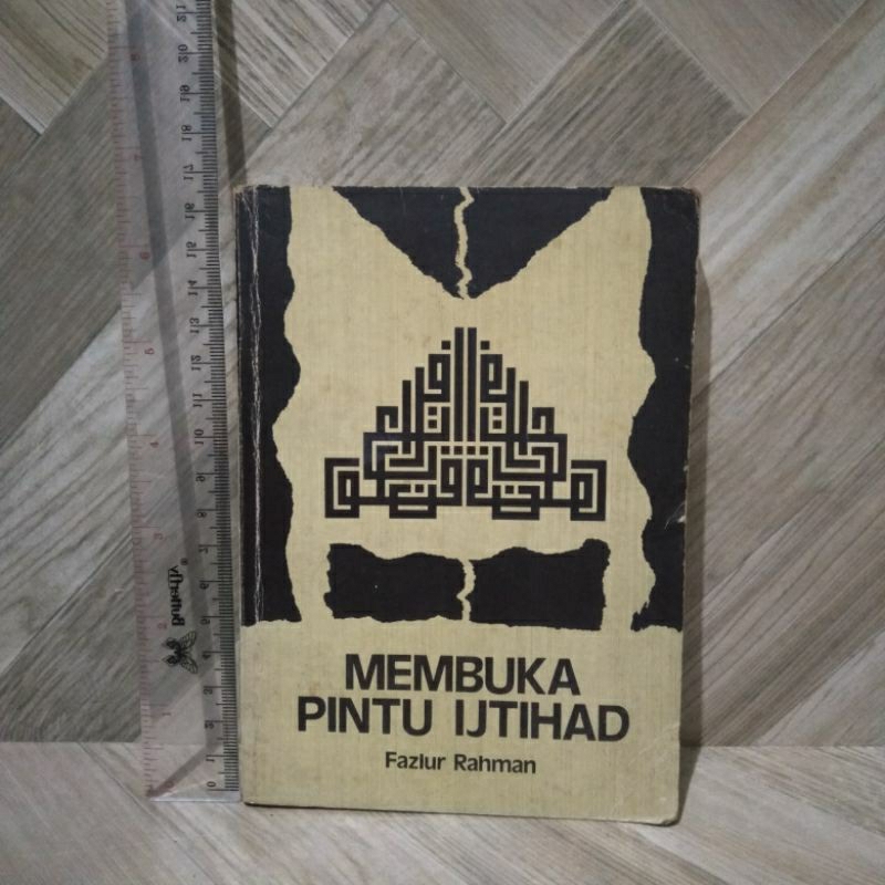 Membuka Pintu Ijtihad By Fazlur Rahman