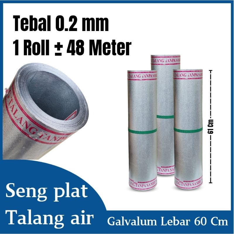 Seng plat talang galvalum 60 Cm per ROLL ± 48 Meter