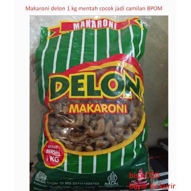 

Makaroni delon 1 kg mentah cocok jadi camilan BPOM