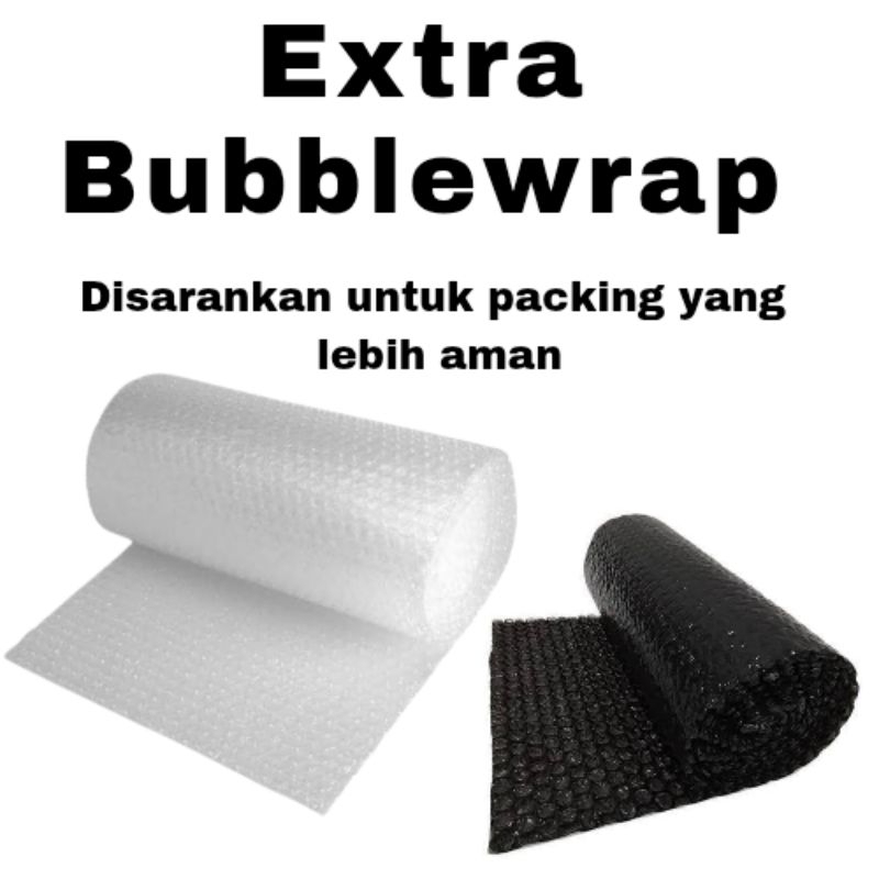 

Tambahan packing bubblewrap extra packing bubble wrap