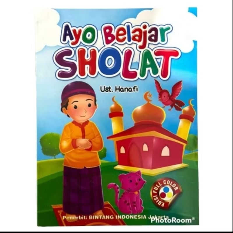 Buku Ayo Belajar Sholat / Buku Aktivitas Ayo Belajar Sholat Anak Muslim/Buku Belajar Shalat