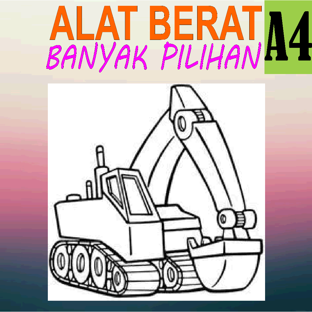 

KERTAS MEWARNAI / KERTAS MENGGAMBAR [ ALAT BERAT ] A4