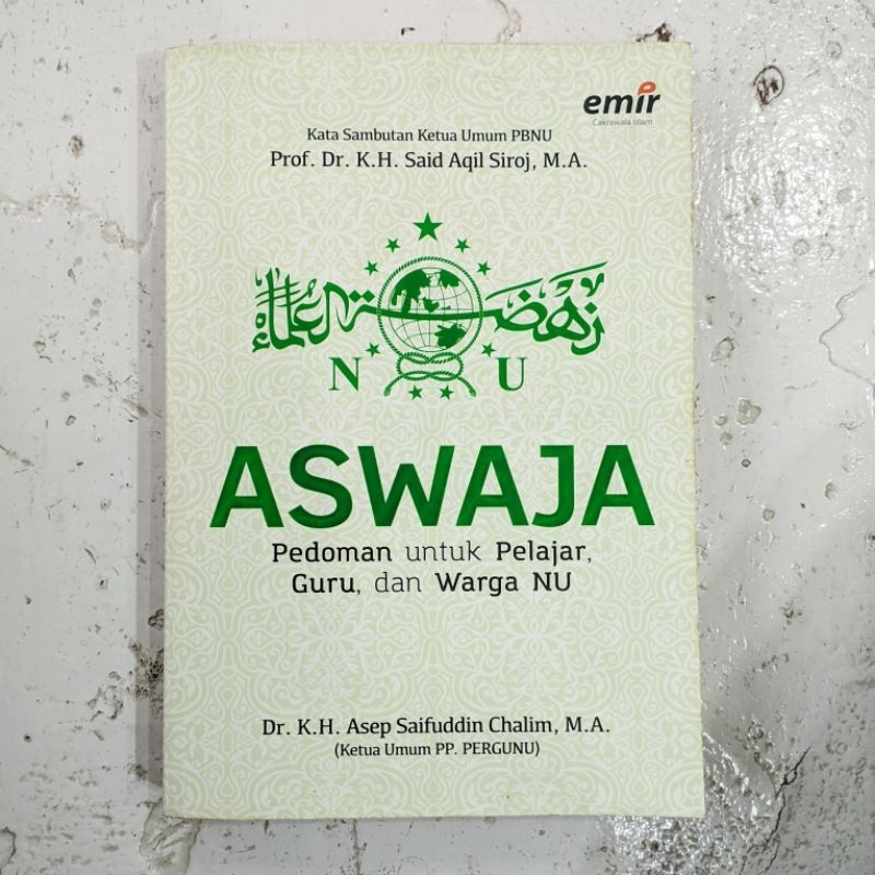 ASWAJA
Pedoman untuk Pelajar, Guru, dan Warga NU