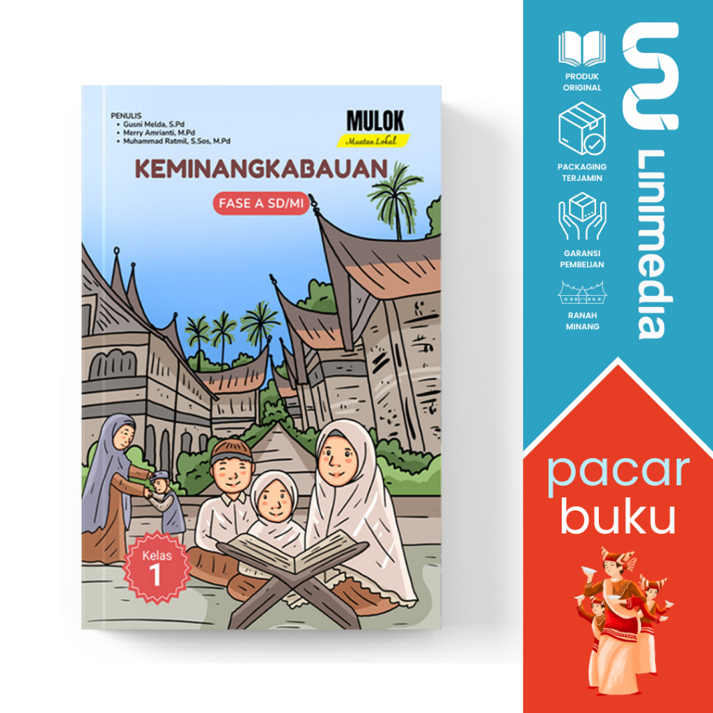 Buku  Muatan Lokal Keminangkabauan FASE A/B Kelas I-VI SD/MI / BAM / MULOK