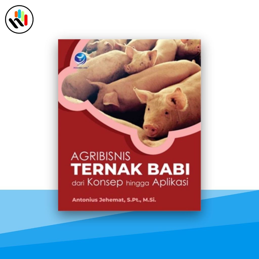 Buku Peternakan | Agribisnis Ternak Babi Dari Konsep Hingga Aplikasi - Penerbit Andi