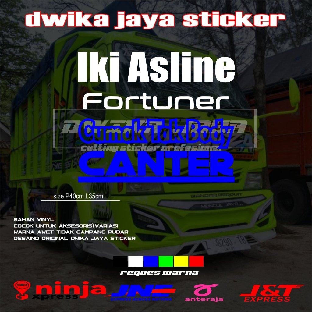 STIKER MOBIL STIKER KACA SAMPING STIKER KATA KATA IKI ASLINE FORTUNER TAK MODIF CANTER