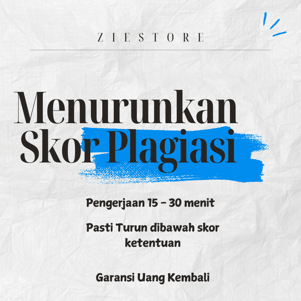 MENURUNKAN SKOR PLAGIASI TUGAS / SKRIPSI / TESIS
