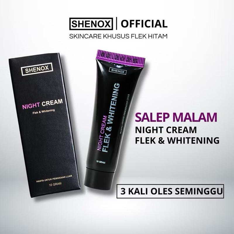 Salep Night Cream Flek & Whitening Shenox Skincare Salep Flek Hitam Membandel Whitening Cream 15 Kri
