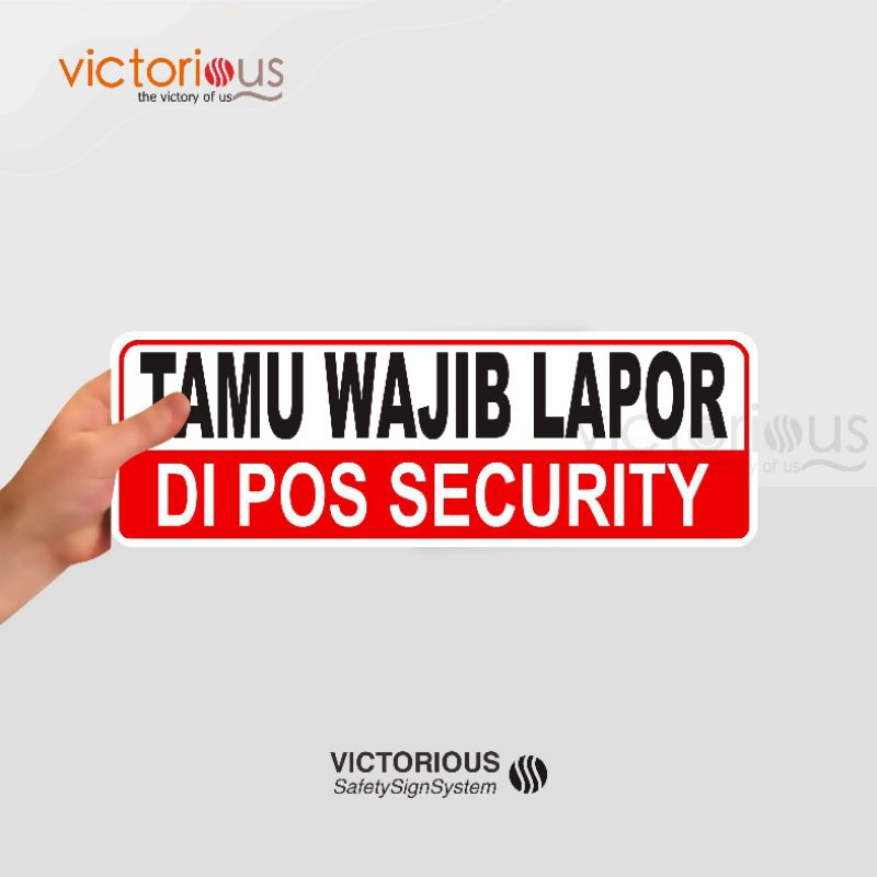 

Sticker Tamu Wajib Lapor Di Pos Security