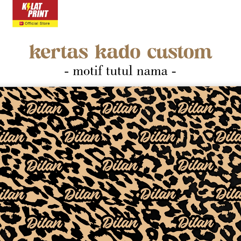 

Kertas Kado Custom Unik Tulisan Macan Motif Tutul Nama