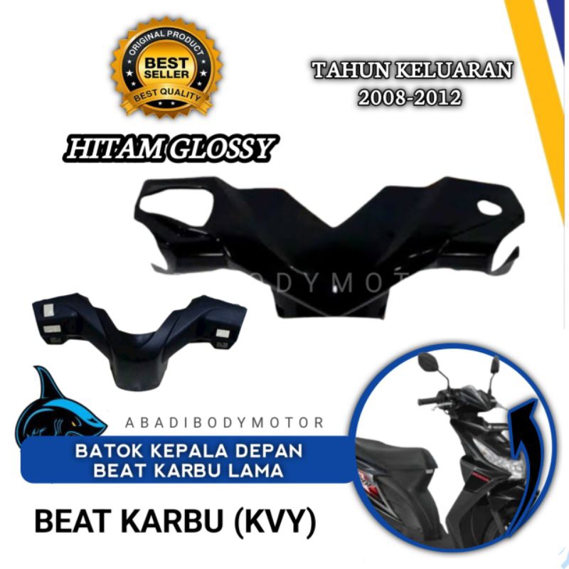 BATOK KEPALA DEPAN BELAKANG BEAT KARBU LAMA KVY  HITAM 2008 2009 2010 2011 2012 NON ORIGINAL