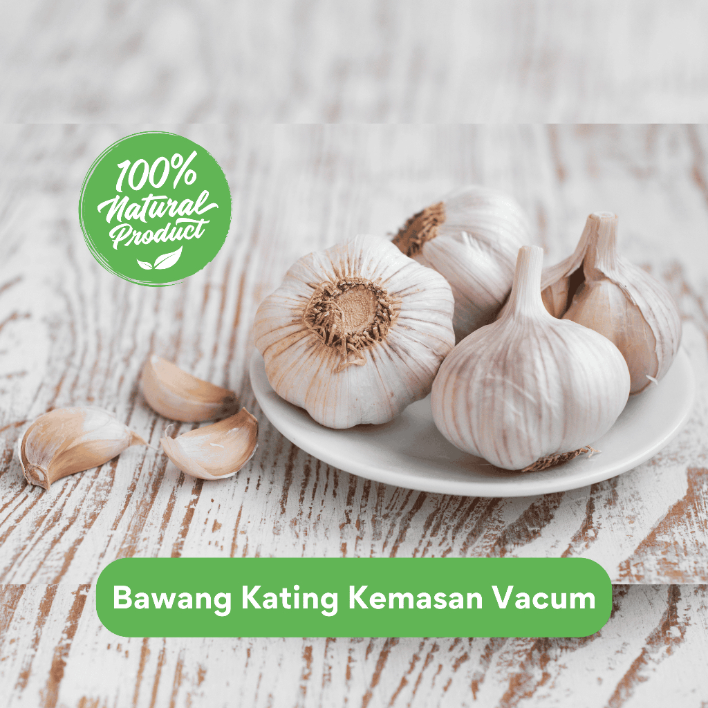 

Bawang Putih Kating Super Kemasan Vakum 250g