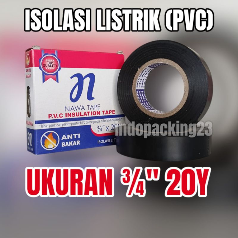 ISOLASI LISTRIK NAWA TAPE 3/4" 20Y / SOLASI PVC ANTI BAKAR / INSULATION TAPE LEBAR 16MM
