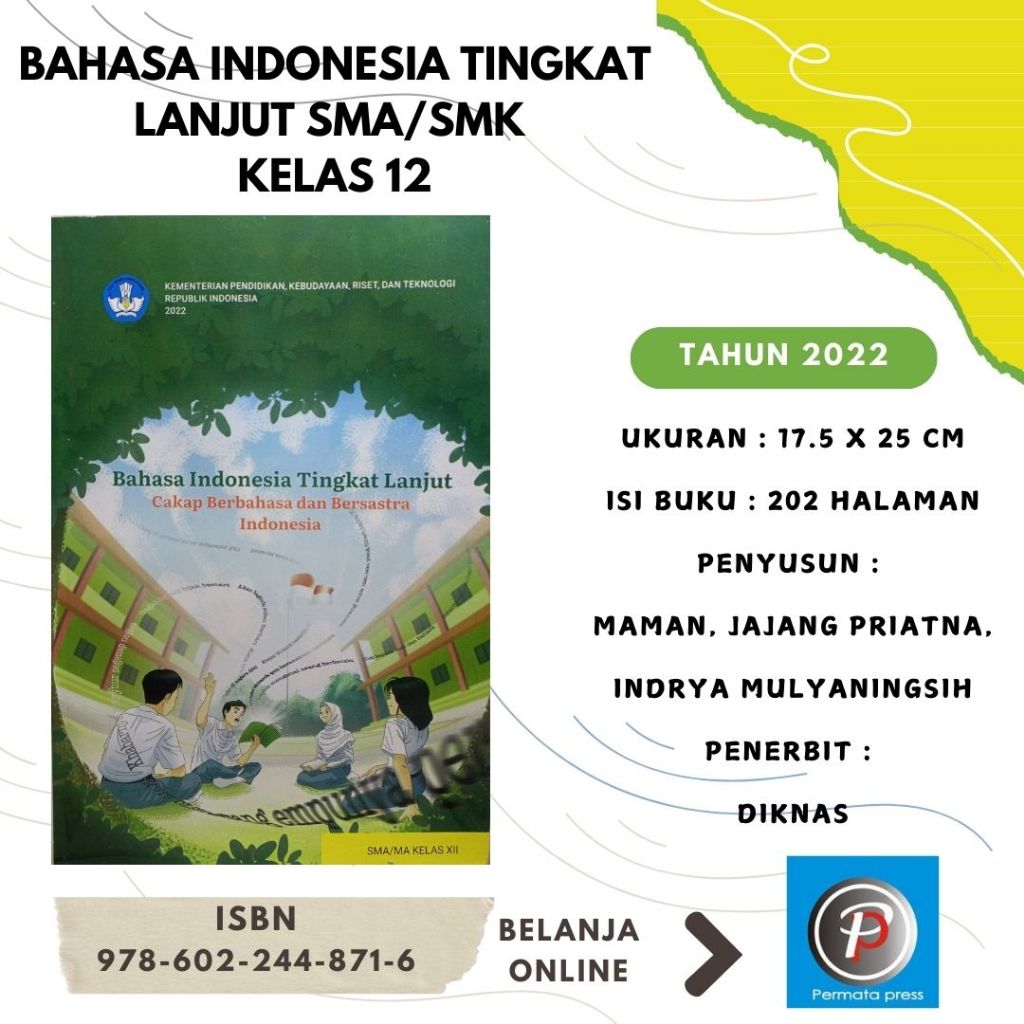 BAHASA INDONESIA TINGKAT LANJUT CAKAP BERBAHASA DAN BERSASTRA INDONESIA KELAS 12 - KURIKULUM MERDEKA