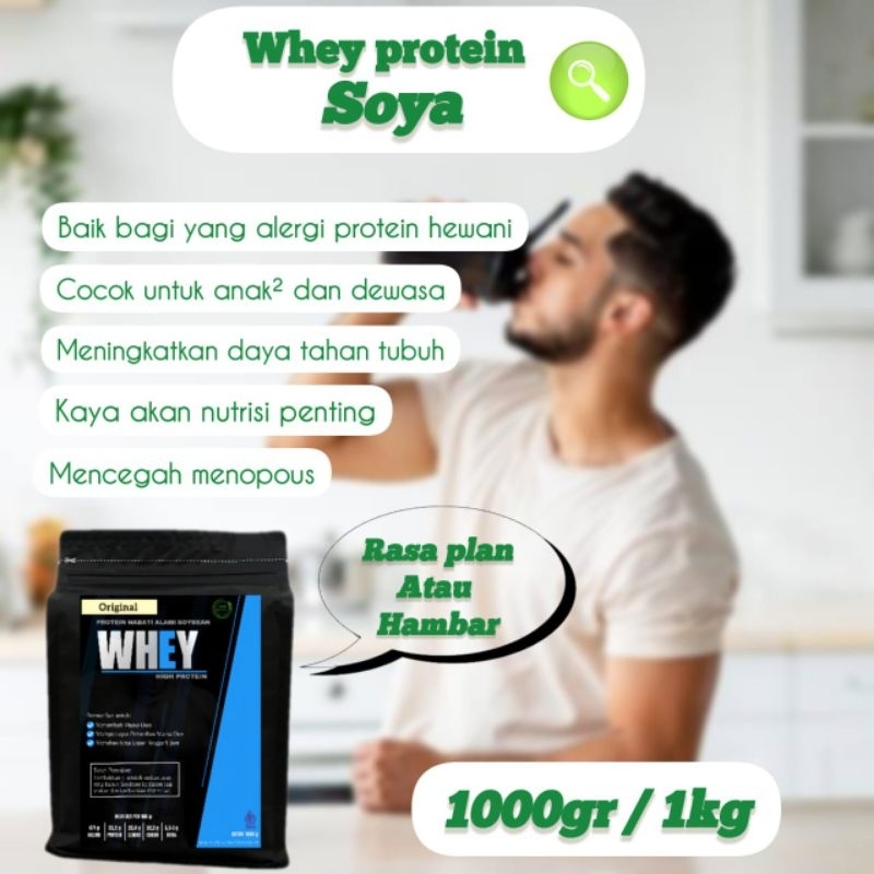 WHEY PROTEIN/1000GRAM/SUSU KEDELAI/SOYBEAN/NUTRISI FITNES/SUPLEMEN FITNES/SUSU SOYA