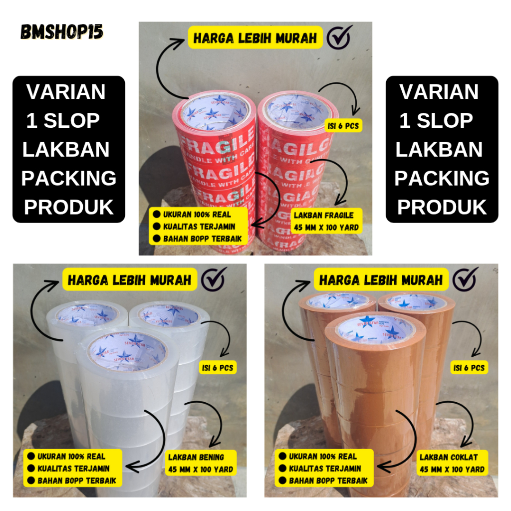 

Varian Lakban Packing 100 yard Termurah Kualitas Terbaik | 1 Slop Lakban Bening 45 mm × 100 yard Tebal Dan Kuat | 1 Slop Lakban Coklat Tebal 45 mm × 100 yard | 1 Slop Lakban Fragile Jangan Di Banting 45 mm × 100 yard