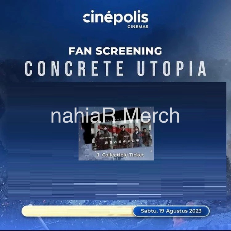 Concrete Utopia x Cinepolis Official Fan Screening Collectible Ticket
