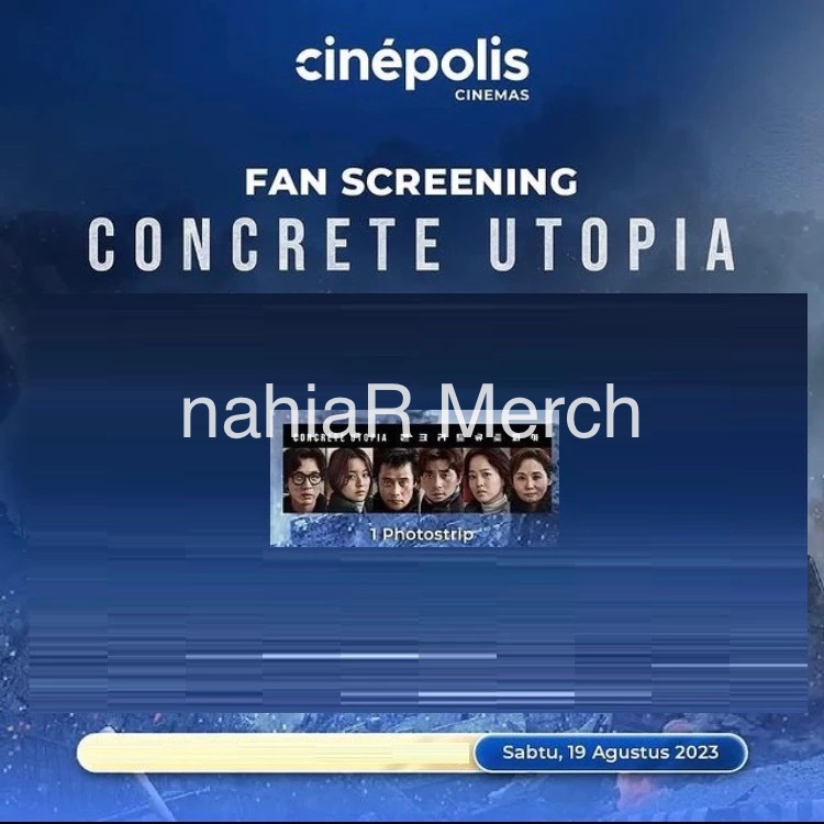 Concrete Utopia x Cinepolis Official Fan Screening Photostrip