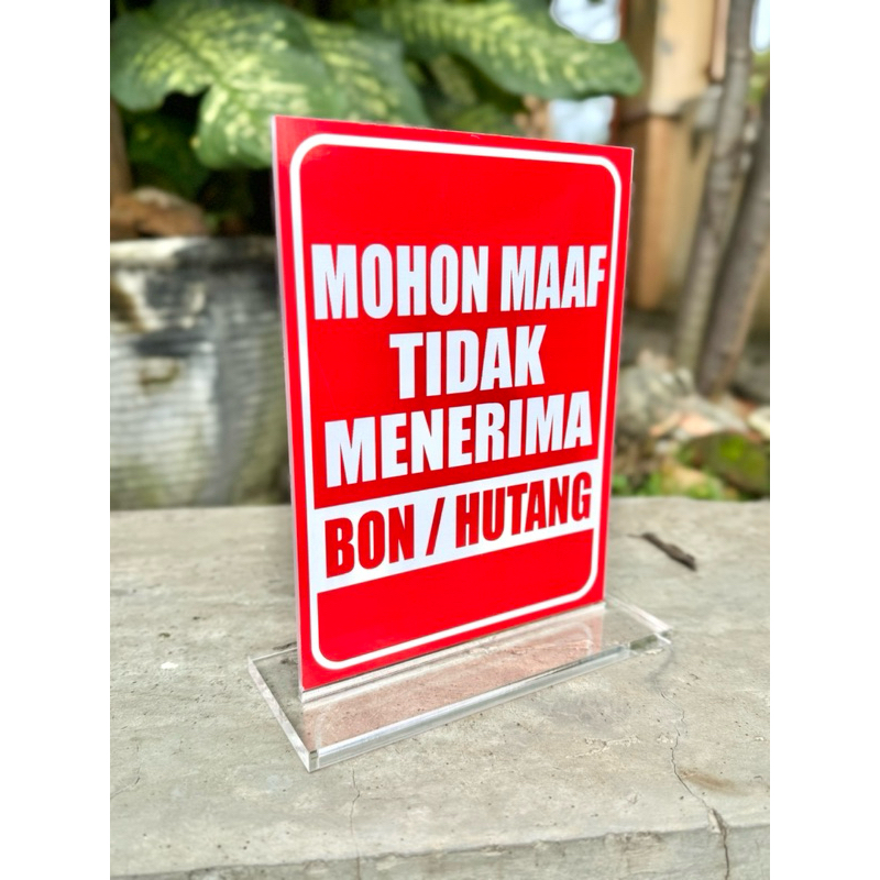 

AKRILIK MEJA UKURAN 15x20cm INFO MOHON MAAF TIDAK MENERIMA BON / HUTANG