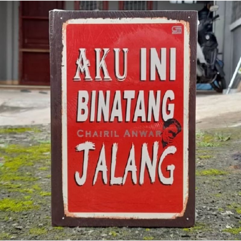 Aku Ini Binatang Jalang by Chairil Anwar (2011) Bhs Indonesia ORIGINAL Gramedia Hardcover SEALED / N