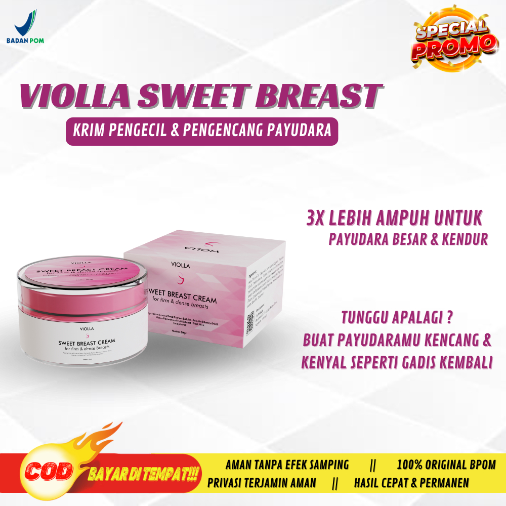 Violla Sweet Breast Cream - Cream Pengecil Payudara Krim Pengencang Payudara Kendur Aman BPOM