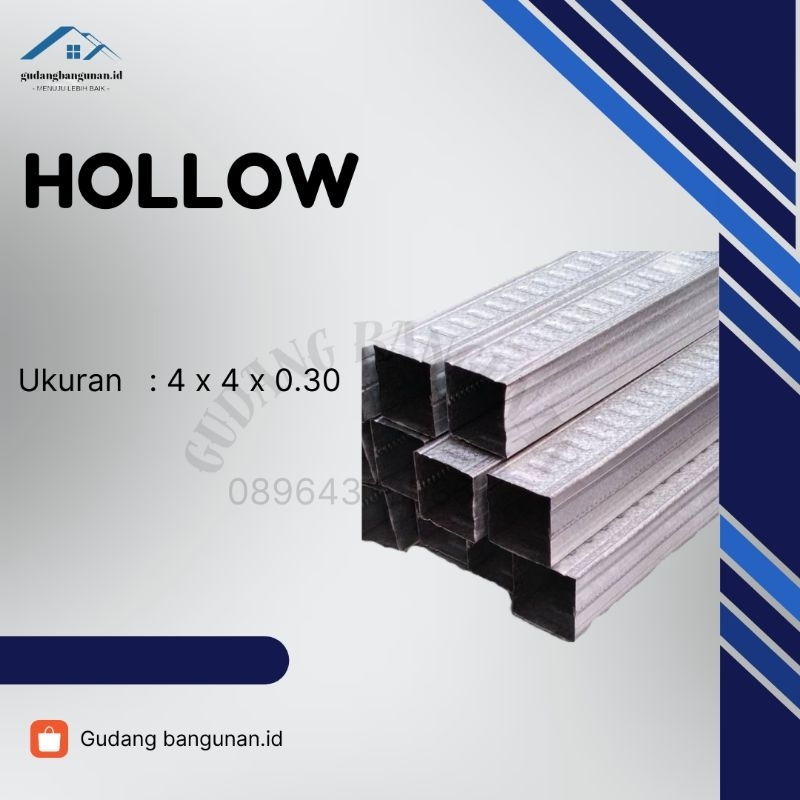 HOLLOW BAJA RINGAN UKURAN 4X4X0.30