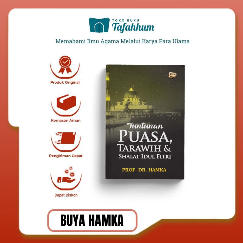 TUNTUNAN PUASA, TARAWIH, DAN SHALAT IDUL FITRI karya Buya Hamka