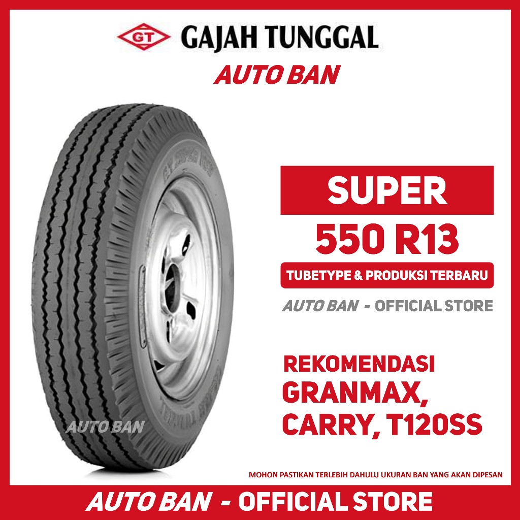 Ban Gajah Tunggal GT Super 550 R13 Ban Granmax Carry T120SS