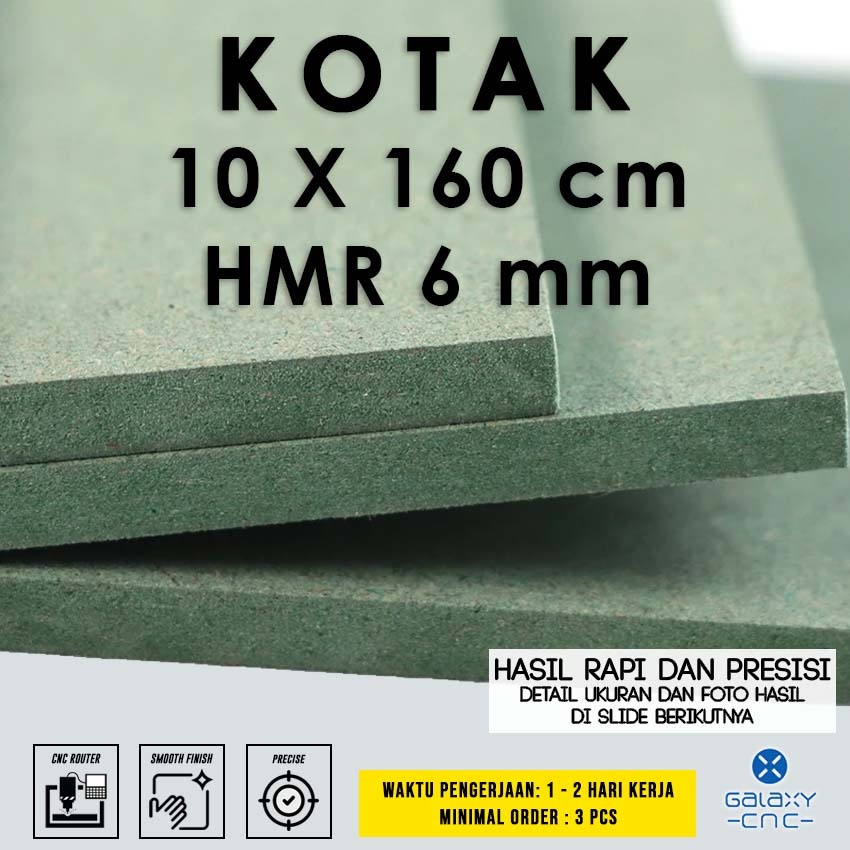 

kotak 10 x 160 cm - HMR 6 mm - HMR Board / Papan MDF hijau