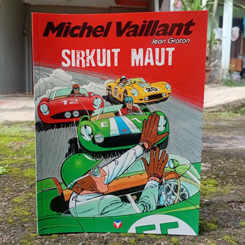 Komik Michel Vaillant Sirkuit Maut by Jean Graton (2010) 1st Print Original Elex Media Paperback