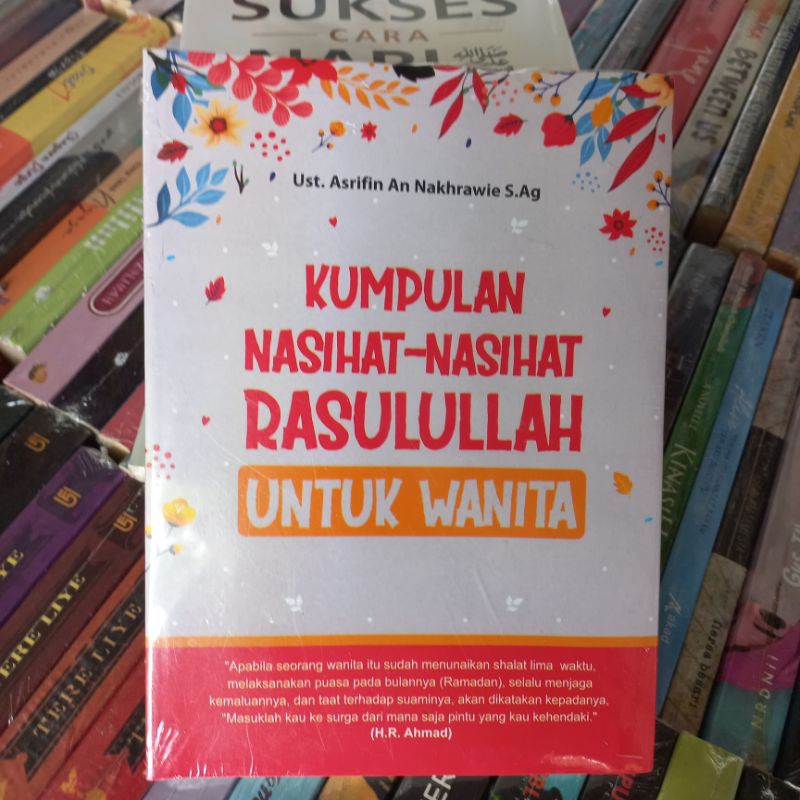 Kumpulan Nasihat-Nasihat Rasulullah untuk Wanita