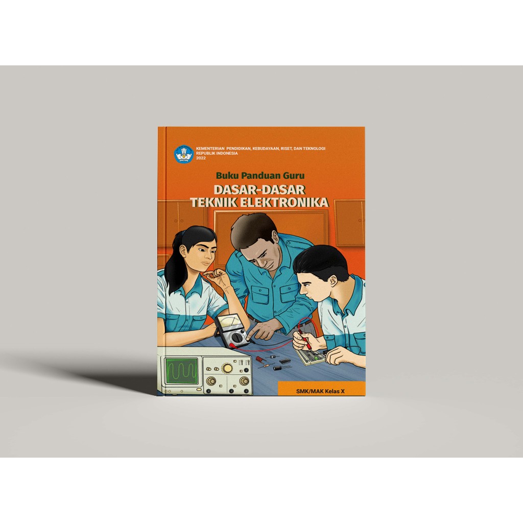 Buku Dasar-Dasar Teknik Elektronika Kelas 10