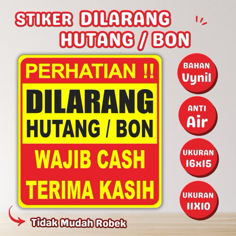 

Stiker vynil dilarang ngutang tidak terima hutang / cahs only stiker tahan air
