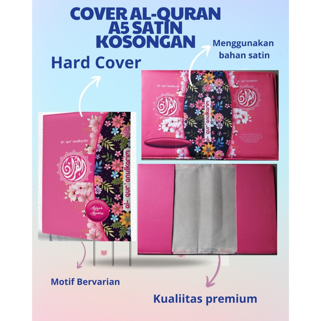 

Cover Al-quran Hanya Cover saja tanpa al-quran ukuran A5 Bahan Satin ( Banyak Varian , Lebih Eksulisif Motif Bunga Pink)