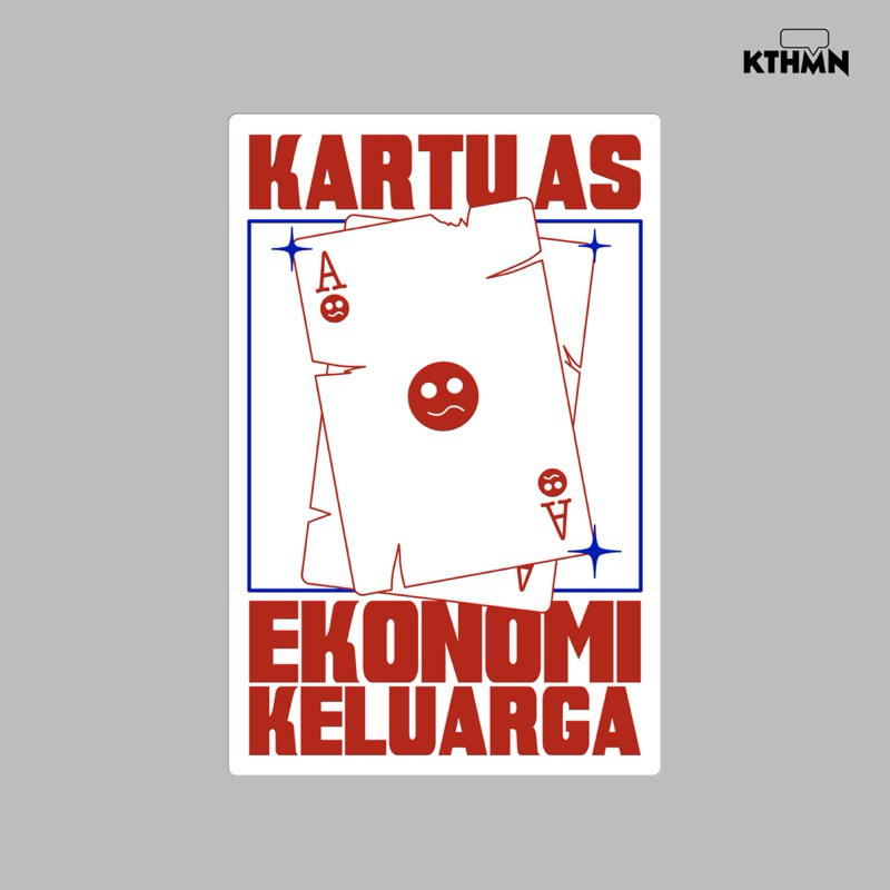 

Kartu As Ekonomi Keluarga - Vinyl Sticker | SS - 088