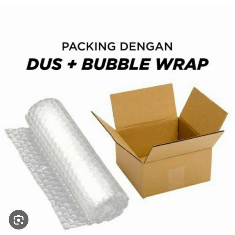 

TAMBAHAN PACKING LEBIH AMAN BUBBLE WRAP + DUS