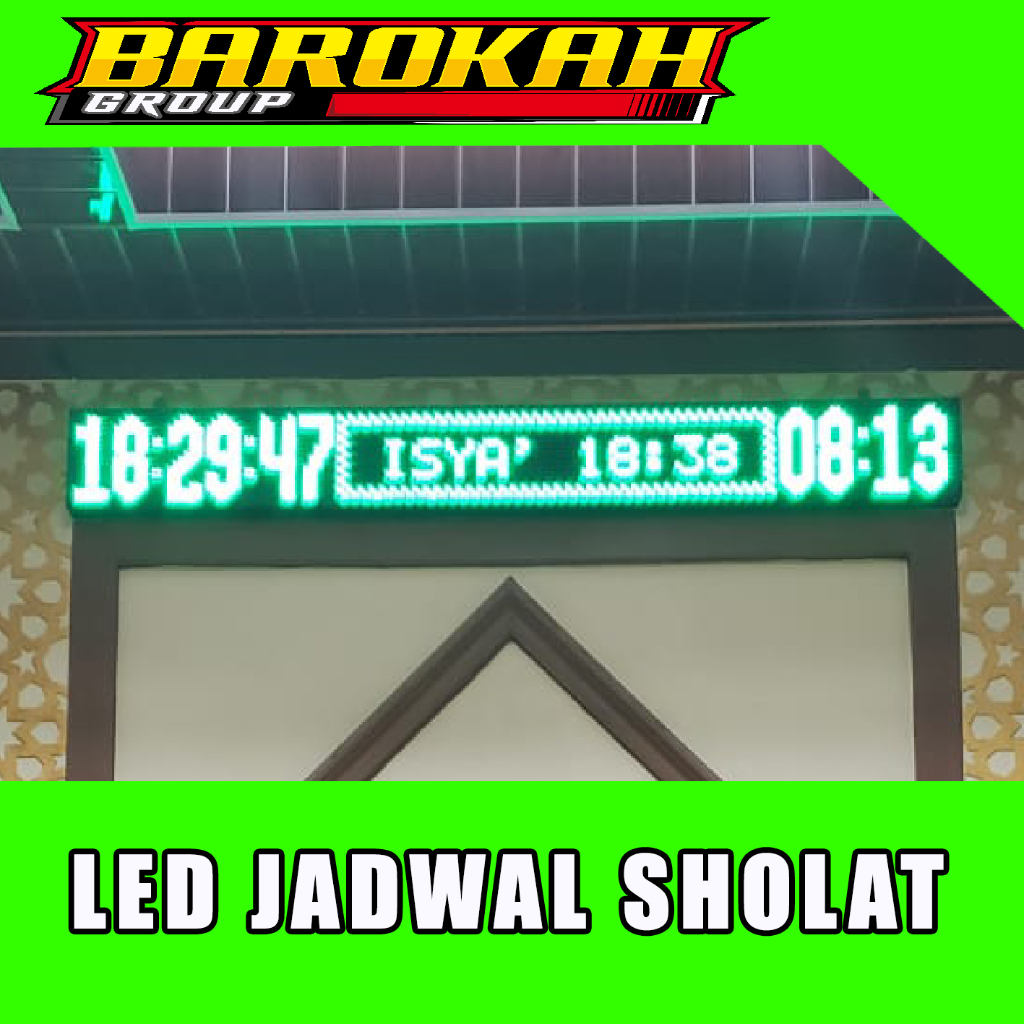 RUNNING TEXT, LED JADWAL SHOLAT JAM MASJID JAM SHOLAT JWS LAMPU TULISAN BERJALAN DIGITAL