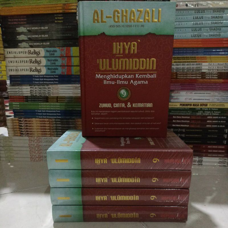 BUKU AGAMA FILSAFAT / BACAAN ISLAMI / IHYA ULUMIDDIN JILID 9 ZUHUD CINTA & KEMATIAN / AL-GHAZALI / H