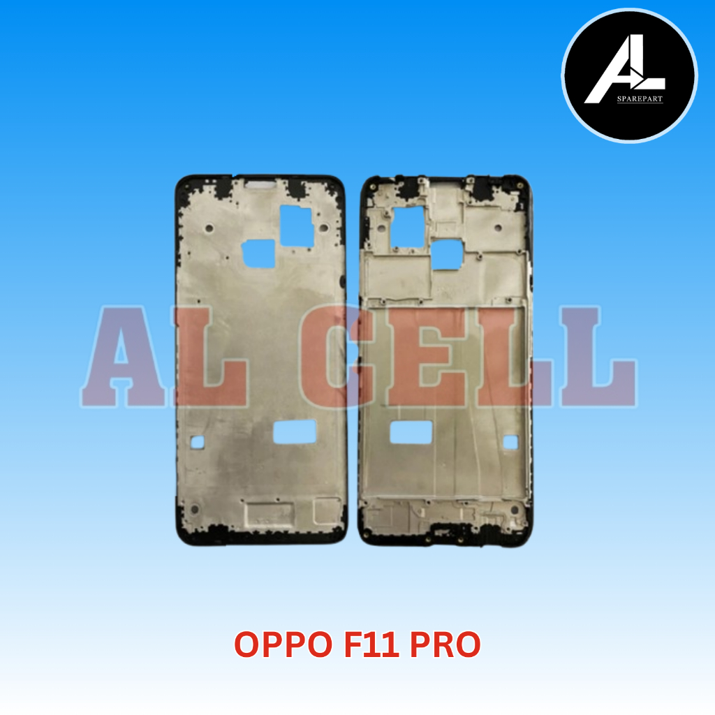FRAME / MIDDLE / TULANG OPPO F11 PRO
