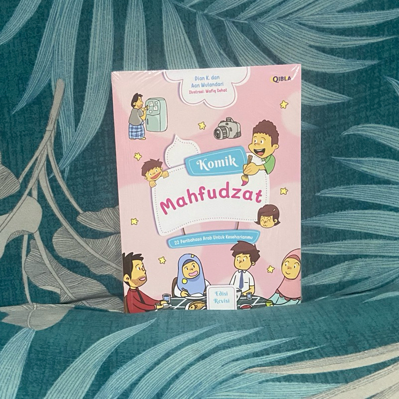 Komik Islami Mahfudzat 22 Peribahasa Arab Untuk Keseharianmu Qibla Dian K Aan W